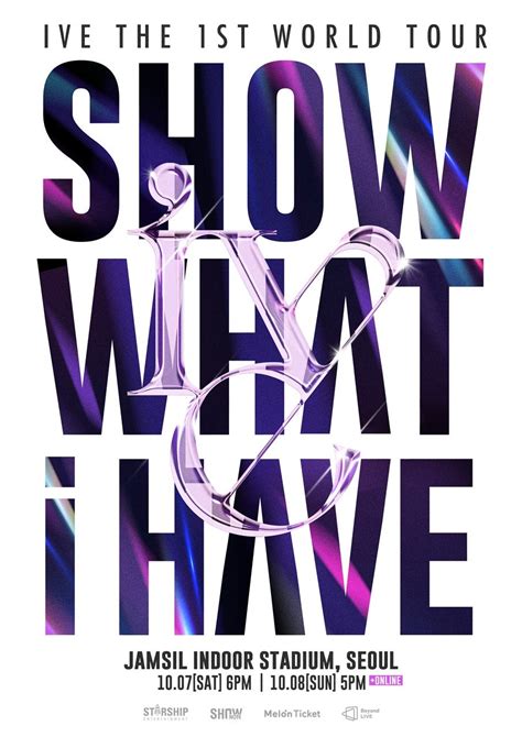 Show What I Have World Tour .